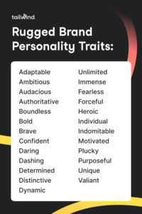 The rugged brand personality is one of the five dimensions of brand personality. Learn the traits and see examples here!