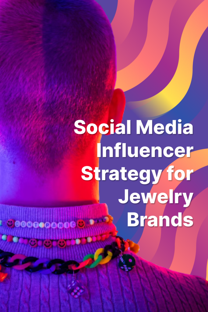 Closeup of the back of someone with a shaved head wearing several fun beaded necklaces with the text "Social Media Influencer Strategy for Jewelry Brands."