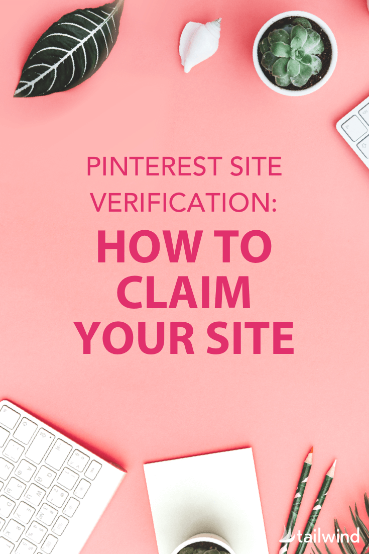 blog image - how to claim your site on Pinterest - Pinterest Site verification