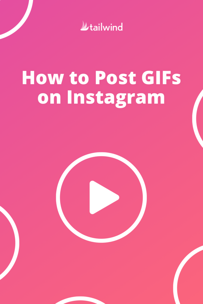 How to Post GIFs on Instagram- Pinterest Image 